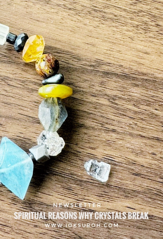 水晶的破裂Spiritual Reasons why Crystals Break